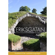 Eriksgatan Närke : guidebok till den medeltida kungsvägen
